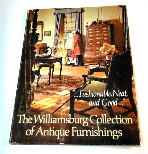 Imagen de archivo de The Williamsburg collection of antique furnishings a la venta por Better World Books