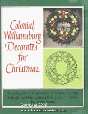 Stock image for Colonial Williamsburg Decorates for Christmas for sale by Orion Tech