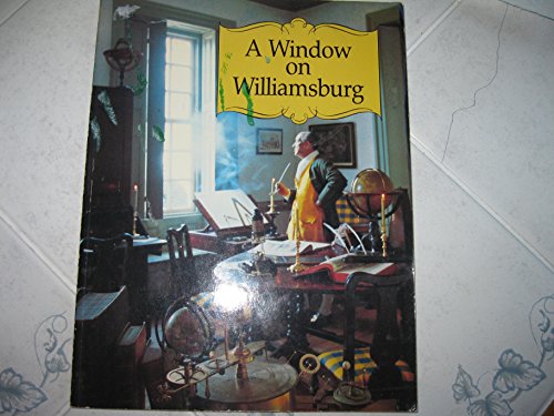 Beispielbild fr Window on Williamsburg zum Verkauf von Wonder Book