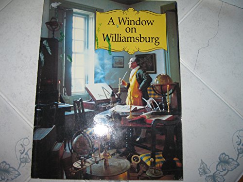 9780879350710: Window on Williamsburg [Lingua Inglese]