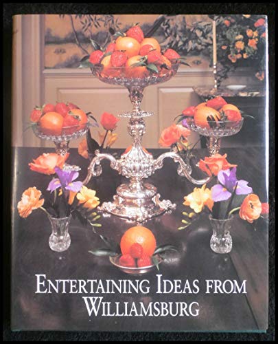 Stock image for Entertaining Ideas from Williamsburg for sale by WorldofBooks