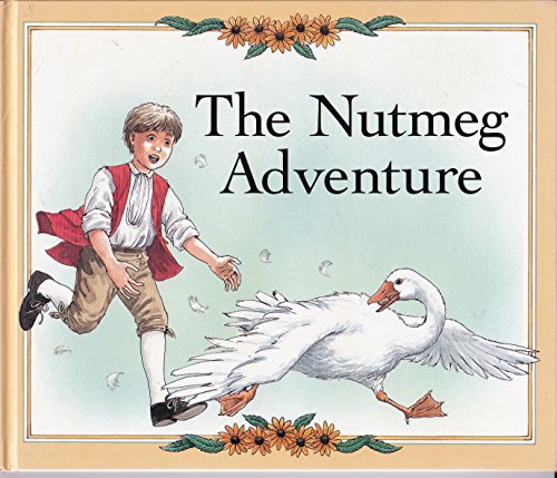 Stock image for The Nutmeg Adventure for sale by Adventures Underground