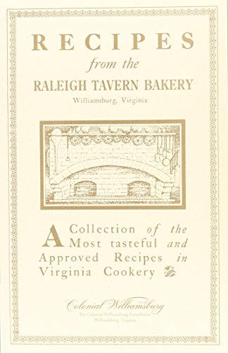 Beispielbild fr Recipes from the Raleigh Tavern Bake Shop zum Verkauf von Books of the Smoky Mountains