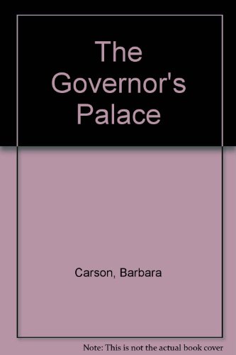 Stock image for The Governor's Palace : The Williamsburg Residence of Virginia's Royal Governor for sale by Better World Books