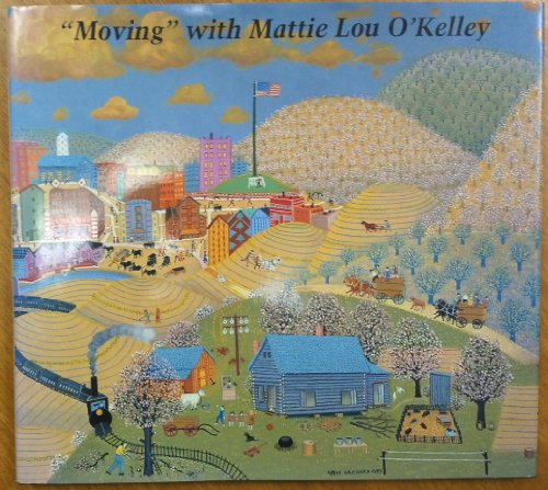 Imagen de archivo de Moving With Mattie Lou O'kelley: Moving in the Life of Mattie Lou O'kelley a la venta por ThriftBooks-Atlanta