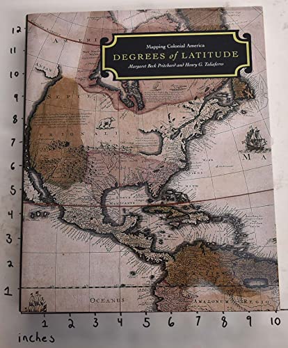 9780879352141: Degrees of Latitude: Mapping Colonial America