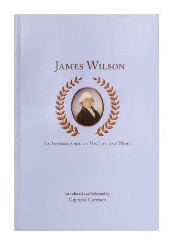 Stock image for James Wilson An Introduction to His Life and Work for sale by HPB-Emerald