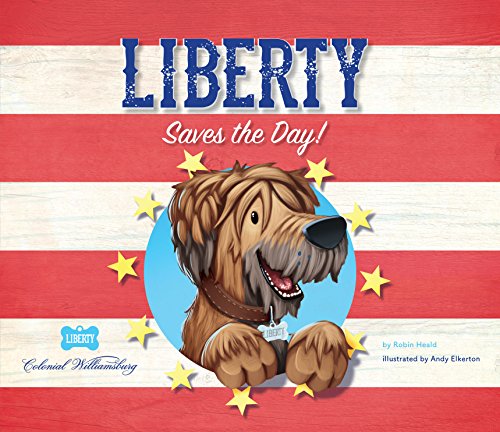Stock image for Liberty Saves the Day! for sale by Gulf Coast Books