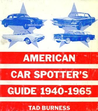 Stock image for American car spotter's guide, 1940-1965 for sale by Books From California