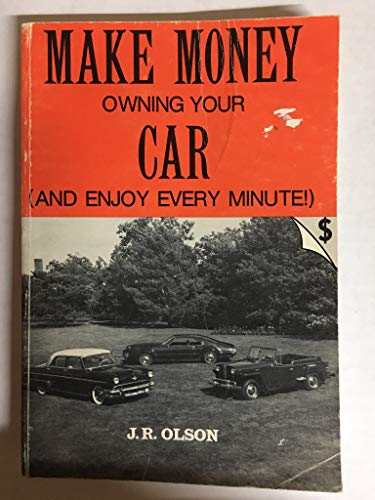 Make money owning your car and enjoy every minute!