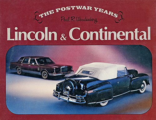 Stock image for Lincoln & Continental: The postwar years (Marques of America) for sale by SecondSale