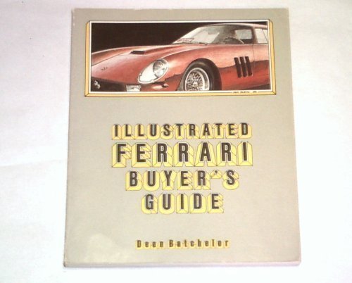 9780879381189: Illustrated Ferrari Buyer's Guide