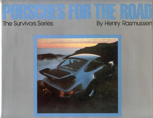 The Survivors Series: Porsches For The Road; Signed