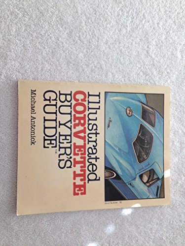 9780879381608: Illustrated Corvette Buyer's Guide