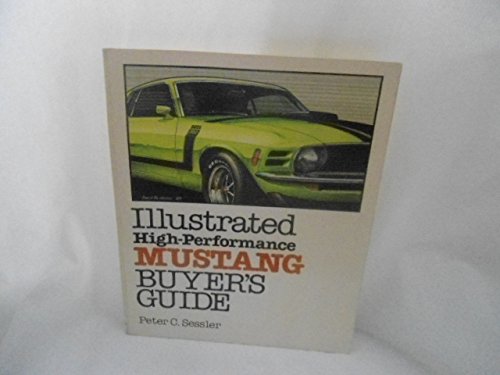 Beispielbild fr Illustrated high performance Mustang buyer's guide zum Verkauf von ThriftBooks-Atlanta