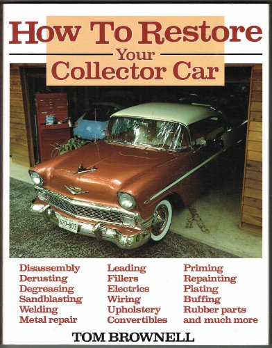 Stock image for How to Restore Your Collector Car for sale by Reuseabook