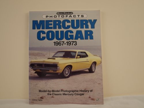 Imagen de archivo de Mercury Cougar, 1967-1973 (Classic motorbooks photofacts) a la venta por Booksavers of Virginia