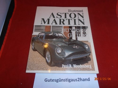 Stock image for Illustrated Aston Martin buyer's guide for sale by HPB-Diamond