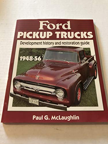 

Ford Pickup Trucks History & Restoration 1948-1956