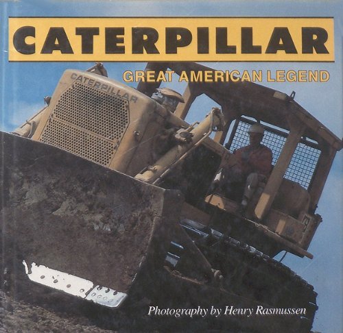 Beispielbild fr Caterpillar : Great American Legend zum Verkauf von Better World Books