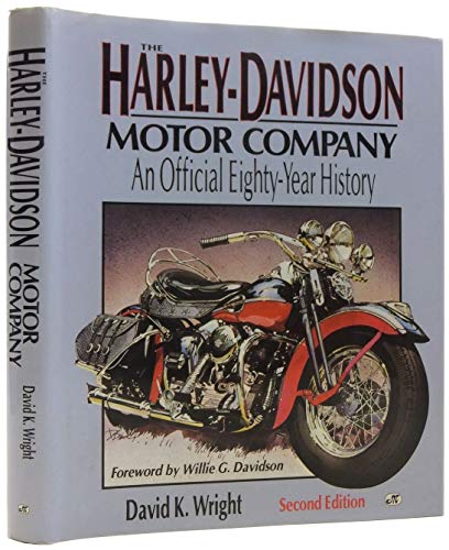 Stock image for The Harley-Davidson Motor Company: An Official Eighty-Year History for sale by Goodwill
