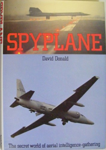9780879382582: Spyplane/the Secret World of Aerial Intelligence-Gathering