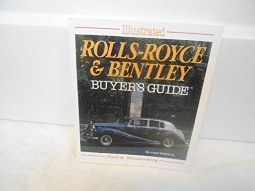 Stock image for Illustrated Rolls-Royce Bentley Buyer's Guide for sale by HPB-Diamond