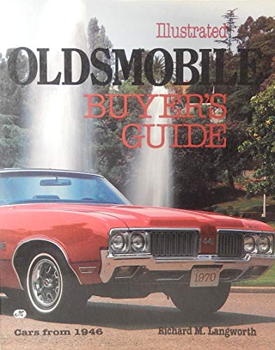 9780879382704: Illustrated Oldsmobile Buyers Guide