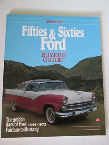 Beispielbild fr Illustrated Fifties and Sixties Ford Buyer's Guide zum Verkauf von Better World Books