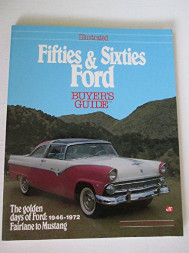 Stock image for Illustrated 50's and 60's Ford Buyer's Guide for sale by SecondSale
