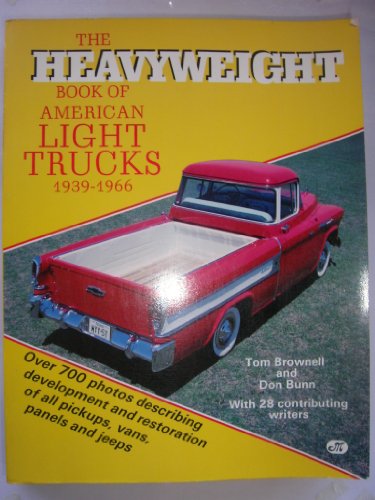 Stock image for The Heavyweight Book of American Light Trucks, 1939-1966 for sale by ThriftBooks-Dallas