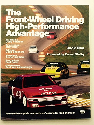 Stock image for The Front-Wheel Driving High-Performance Advantage for sale by Your Online Bookstore