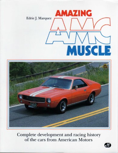 Amazing AMC Muscle