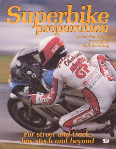 9780879383015: Superbike Preparation for Street Track, Box Stock and Beyond