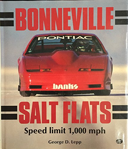 Imagen de archivo de Bonneville Salt Flats: Speed Limit 1,000 Mph a la venta por Big River Books