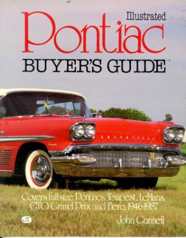 Imagen de archivo de Illustrated Pontiac Buyer's Guide a la venta por Books From California