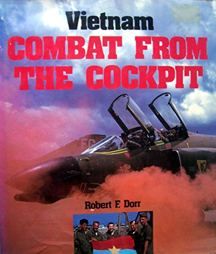 Imagen de archivo de Vietnam: Combat from the cockpit a la venta por Wonder Book