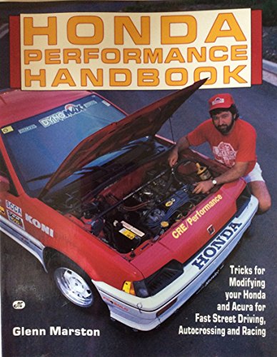 9780879383879: Honda/Acura Performance Handbook: High Performance Tricks for Modifying Your Honda (Performance Handbook Series)