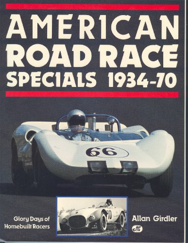 9780879384098: American Road Race Specials, 1934-70: Glory Days of Homebuilt Racers