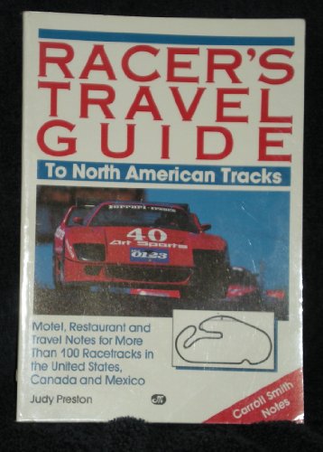 Beispielbild fr Racer's Travel Guide to North American Tracks zum Verkauf von Wonder Book