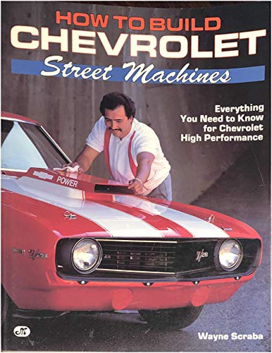 9780879384166: How to Build Chevrolet Street Machines