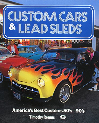 Custom Cars & Lead Sleds