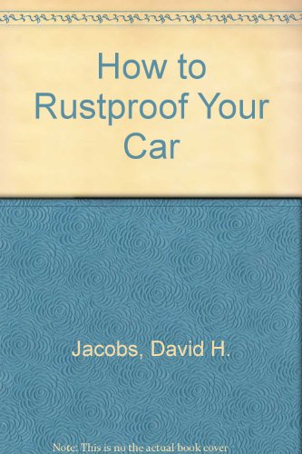 Beispielbild fr How to Rustproof Your Car zum Verkauf von Nealsbooks
