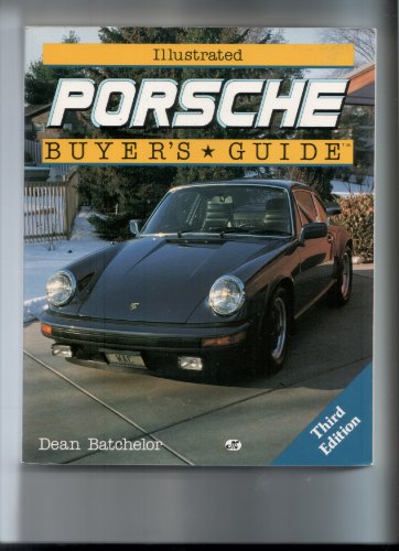 Stock image for Illustrated Porsche Buyer's Guide (Motorbooks International Illustrated Buyer's Guide Series) for sale by Wonder Book
