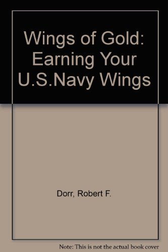 9780879384395: Wings of Gold/Earning Your U.S. Navy Wings