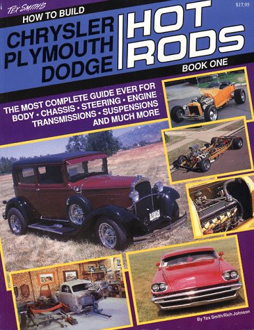 9780879384593: How to Build Chrysler, Plymouth, Dodge Hot Rods