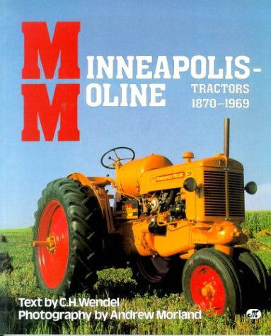 Stock image for Minneapolis-Moline Tractors, 1870-1969 for sale by HPB-Emerald