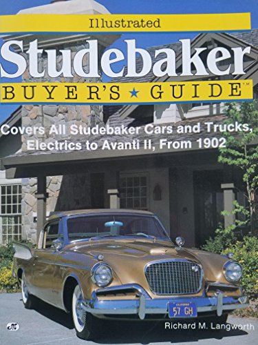 Stock image for Illustrated Studebaker Buyer's Guide (Illustrated Buyer's Guide) for sale by ThriftBooks-Dallas