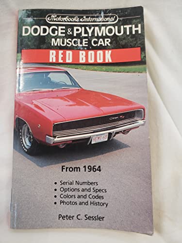 Stock image for Dodge Plymouth Muscle Car Red Book (Motorbooks International Red Book Series) for sale by Goodwill Books