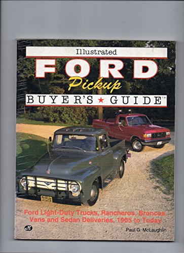 Beispielbild fr Illustrated Ford Pickup Buyer's Guide (Illustrated Buyer's Guide) zum Verkauf von Ergodebooks